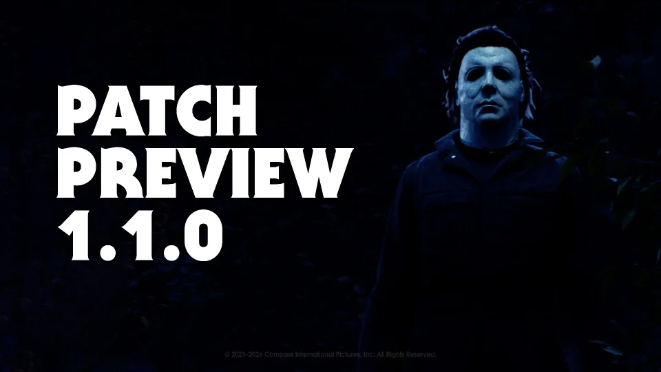 Official Patch Preview 1.1.0 artwork showing Michael Myers beside the version heading
